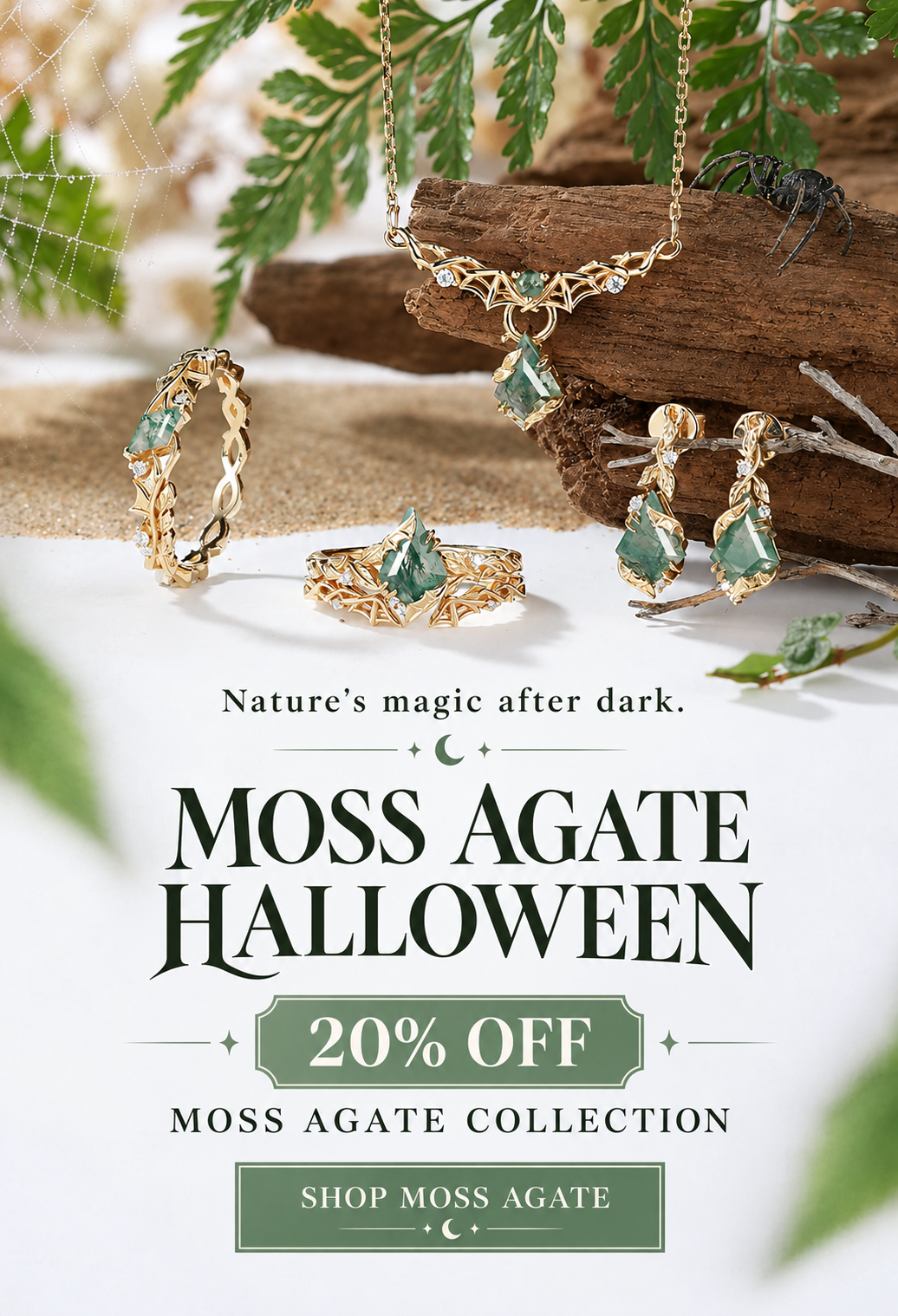 A promotional banner for the Moss Agate Halloween collection, showcasing gold jewelry with green moss-embedded stones. The jewelry includes a necklace, earrings, and rings, styled on a rustic wood branch over a white background with green leaves and a spider web.